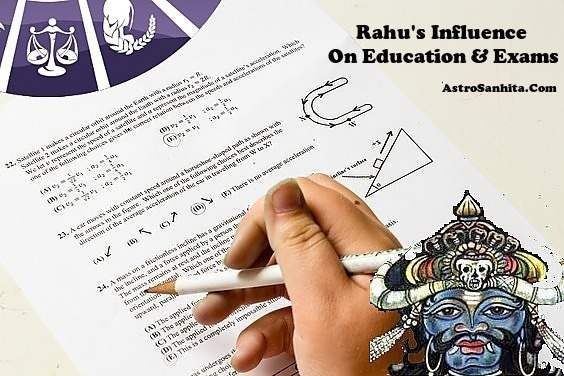 Rahu And Education Exams Influences In Astrology With Remedy
