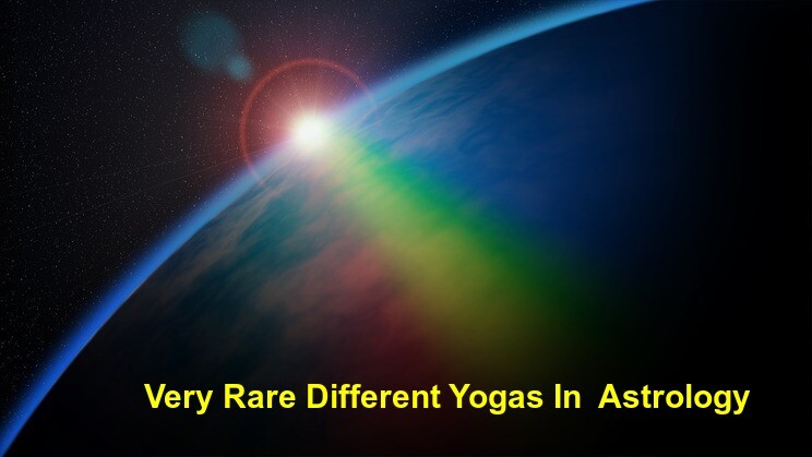 Best and Very Rare Different Yogas In Vedic Astrology, Horoscope, Kundli
