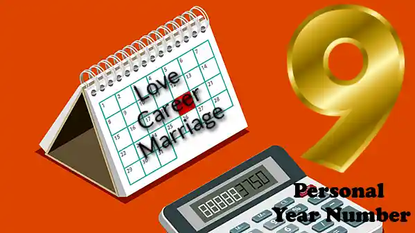 Personal Year 9 in Numerology Love, Career, Marriage Prediction